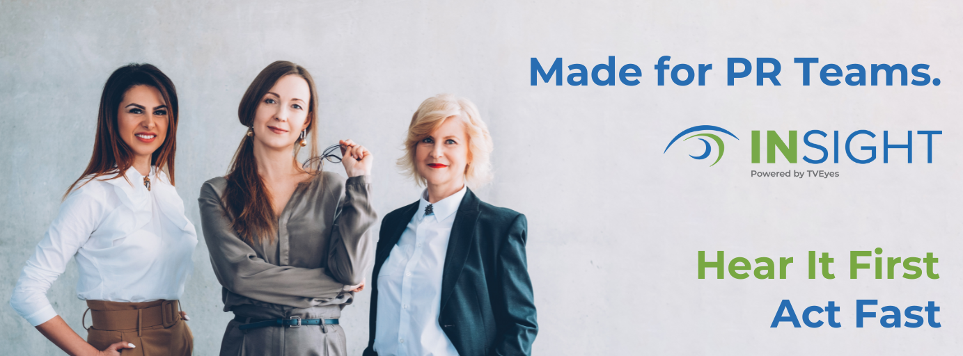 TVEyes and Women in PR Team Up to Bring Real-Time Broadcast Monitoring to the Forefront of PR Strategy