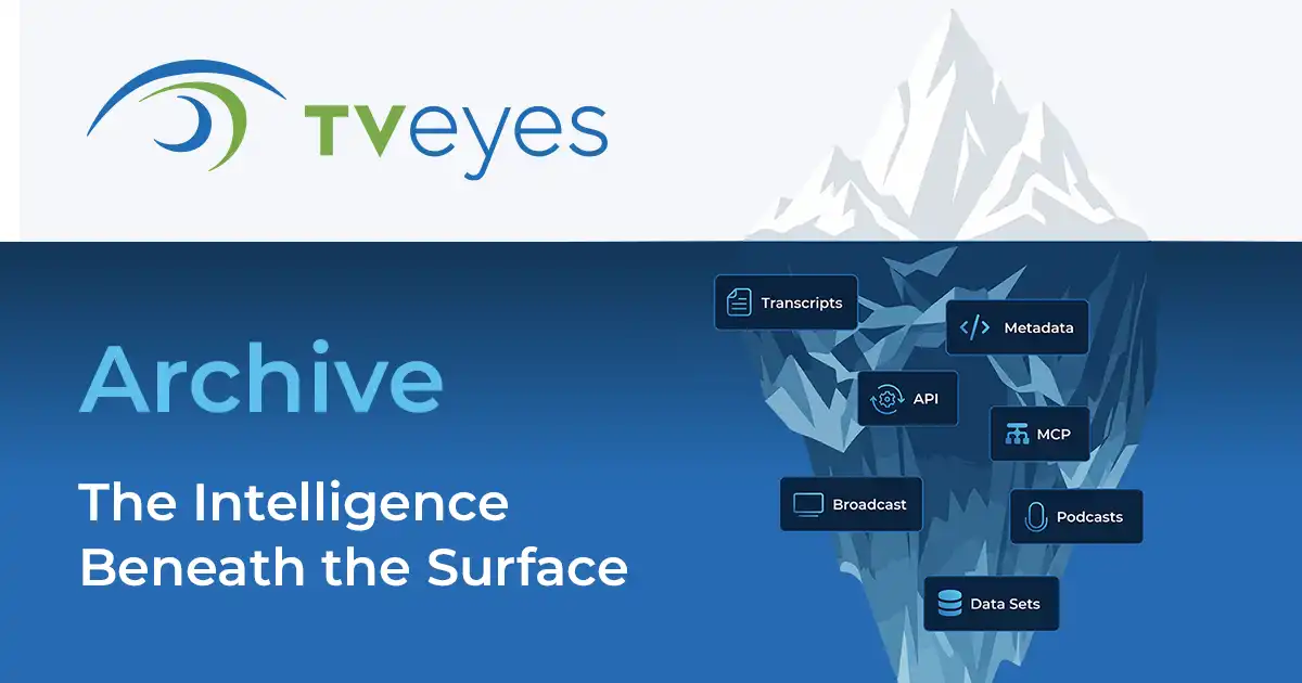 TVEyes Archive